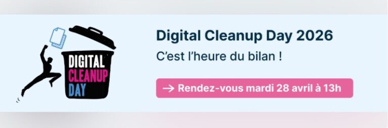 Digital Cleanup Day 2026 : C&rsquo;est l&rsquo;heure du bilan !